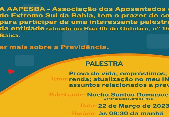 AAPESBA realiza palestra nesta quarta feira para categoria previdenciaria